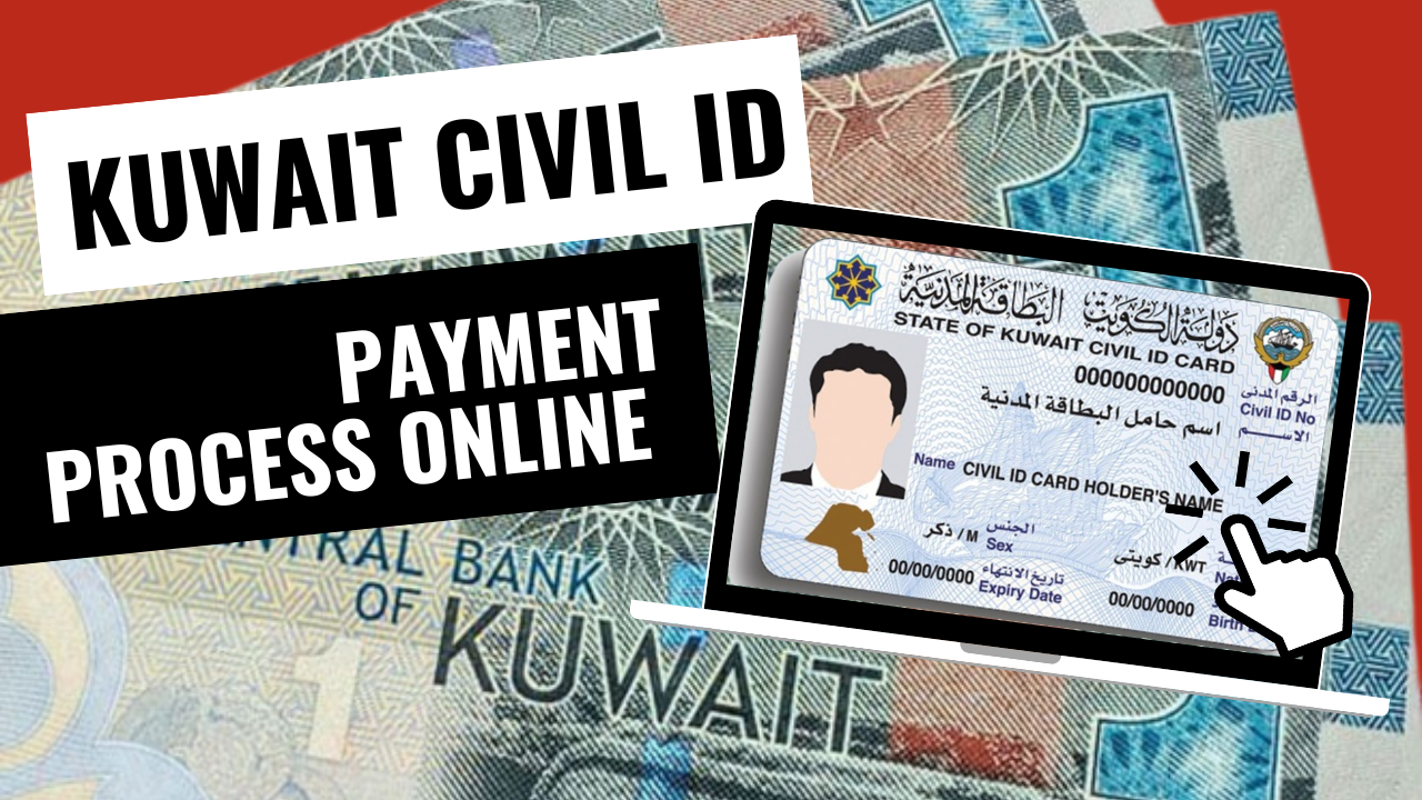 Kuwait Civil ID Payment Process Online Complete Guide